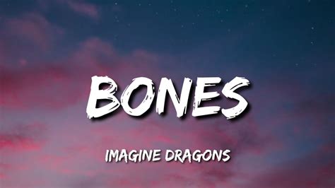Imagine dragons bones lyrics - Sign up for Deezer and listen to Bones by Imagine Dragons and 120 million more tracks.